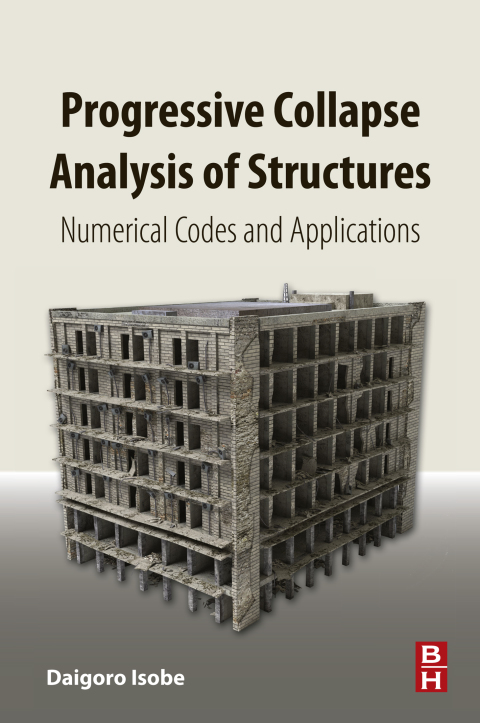 Book Progressive Collapse Analysis of Structures free