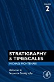 Book Advances in Sequence Stratigraphy (Volume 2) (Stratigraphy & Timescales, Volume 2) free