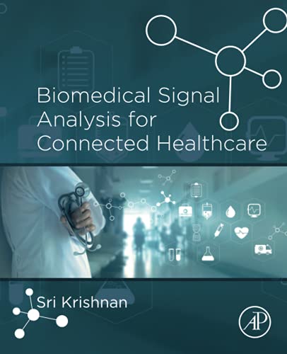 Book Biomedical Signal Analysis for Connected Healthcare free
