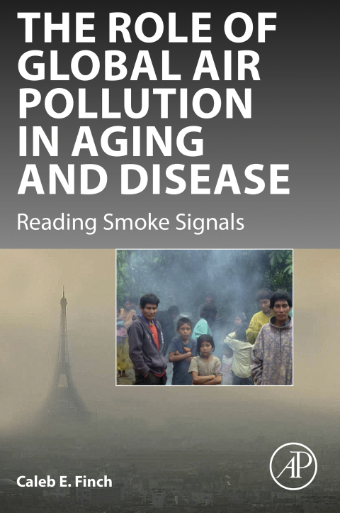 Book The Role of Global Air Pollution in Aging and Disease: Reading Smoke Signals free