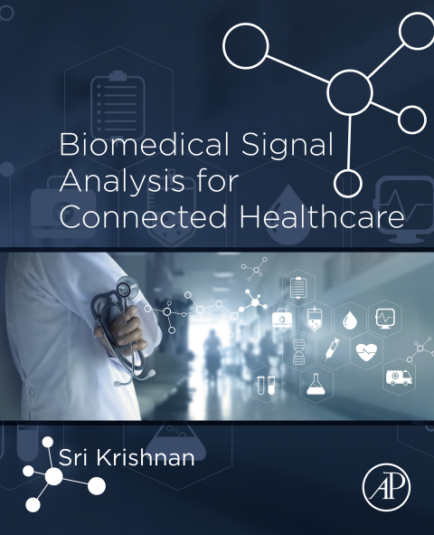 Book Biomedical Signal Analysis for Connected Healthcare free
