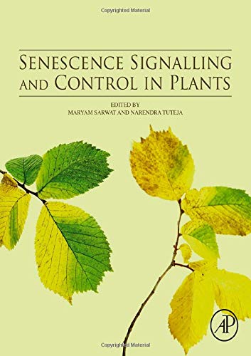 Book Senescence Signalling and Control in Plants free