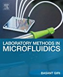 Book Laboratory Methods in Microfluidics free