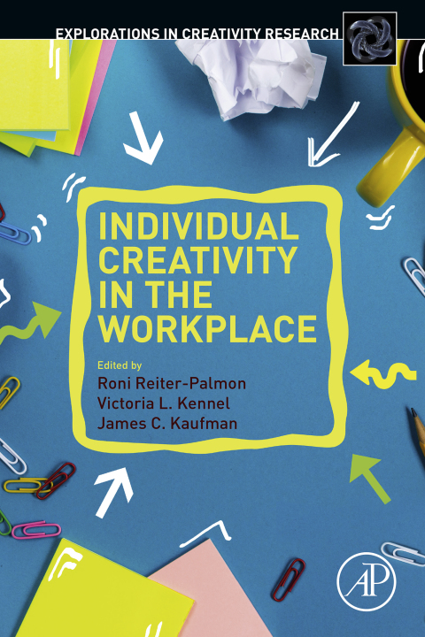 Book Individual Creativity in the Workplace (Explorations in Creativity Research) free
