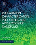 Book Preparation, Characterization, Properties, And Application Of Nanofluid free