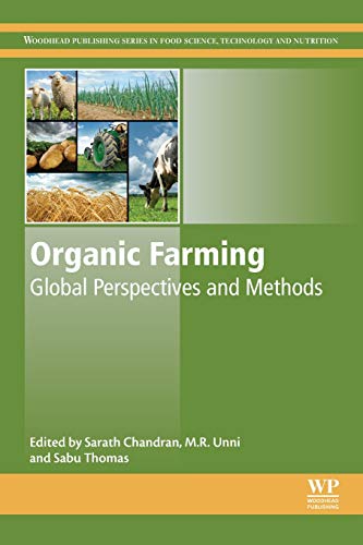 Book Organic Farming: Global Perspectives and Methods (Woodhead Publishing Series in Food Science, Technology and Nutrition) free
