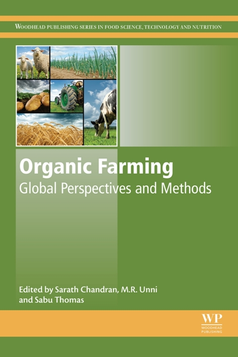 Book Organic Farming: Global Perspectives and Methods (Woodhead Publishing Series in Food Science, Technology and Nutrition) free