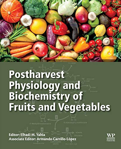 Book Postharvest Physiology and Biochemistry of Fruits and Vegetables free