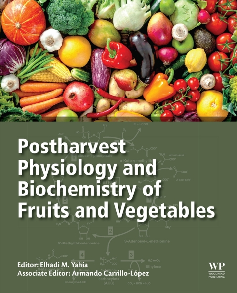 Book Postharvest Physiology and Biochemistry of Fruits and Vegetables free