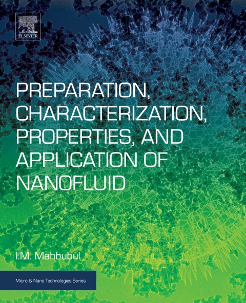 Book Preparation, Characterization, Properties, and Application of Nanofluid (Micro and Nano Technologies) free