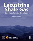 Book Lacustrine Shale Gas: Case Study from the Ordos Basin free