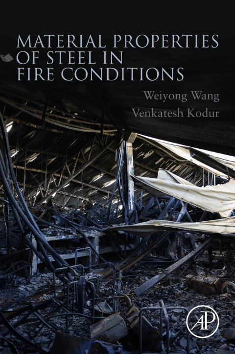 Book Material Properties of Steel in Fire Conditions free