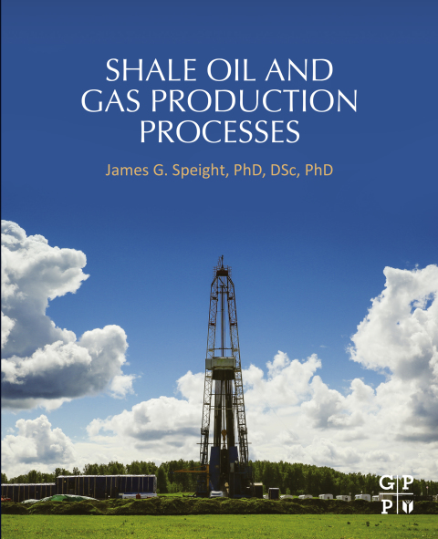 Book Shale Oil and Gas Production Processes free