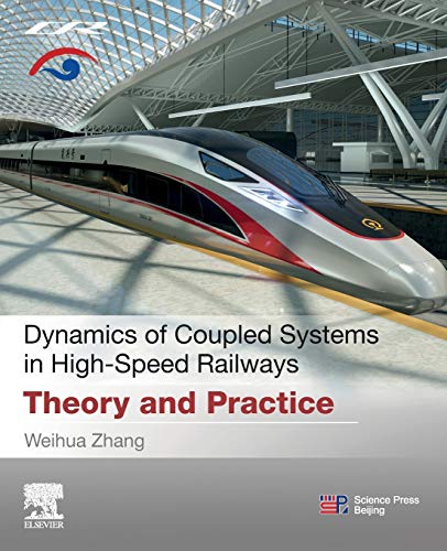 Book Dynamics of Coupled Systems in High-Speed Railways: Theory and Practice free
