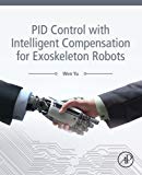 Book Pid Control With Intelligent Compensation For Exoskeleton Robots free