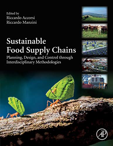 Book Sustainable Food Supply Chains: Planning, Design, and Control through Interdisciplinary Methodologies free
