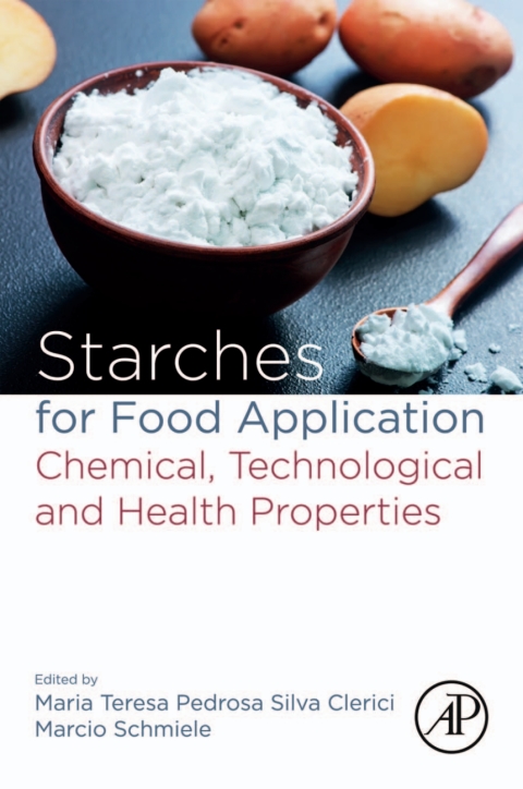Book Starches for Food Application: Chemical, Technological and Health Properties free