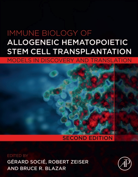 Book Immune Biology of Allogeneic Hematopoietic Stem Cell Transplantation: Models in Discovery and Translation free