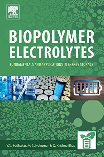 Book Biopolymer Electrolytes: Fundamentals and Applications in Energy Storage free