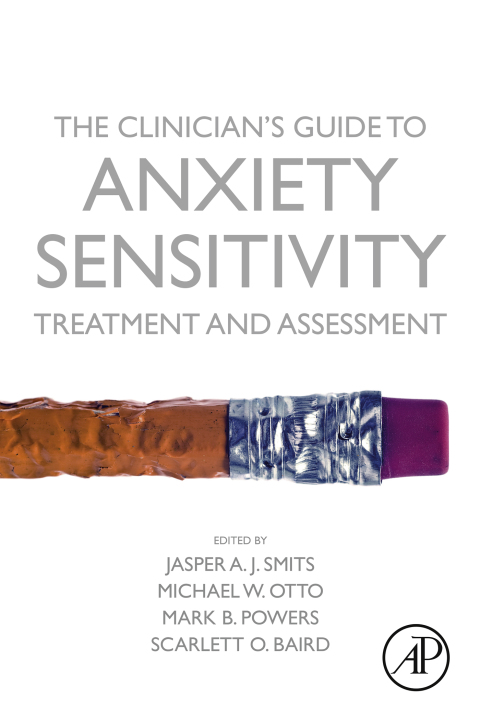 Book The Clinician's Guide to Anxiety Sensitivity Treatment and Assessment free