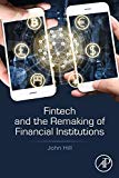 Book Fintech and the Remaking of Financial Institutions free