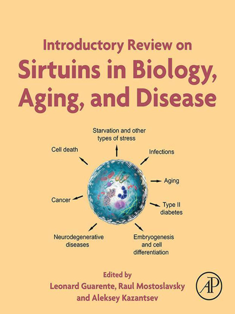 Book Introductory Review on Sirtuins in Biology, Aging, and Disease free