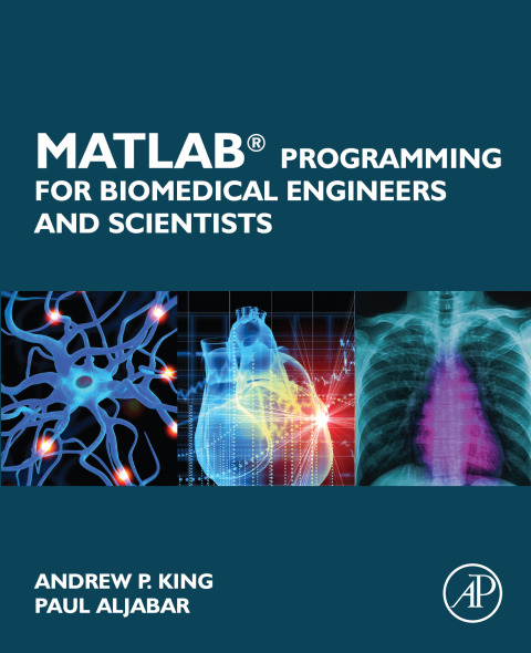 Book MATLAB Programming for Biomedical Engineers and Scientists free