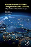 Book Macroeconomics of Climate Change in a Dualistic Economy: A Regional General Equilibrium Analysis free