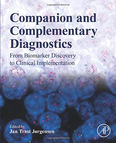Book Companion and Complementary Diagnostics: From Biomarker Discovery to Clinical Implementation free