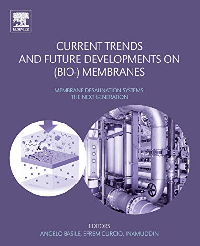 Book Current Trends and Future Developments on (Bio-) Membranes: Membrane Desalination Systems: The Next Generation free