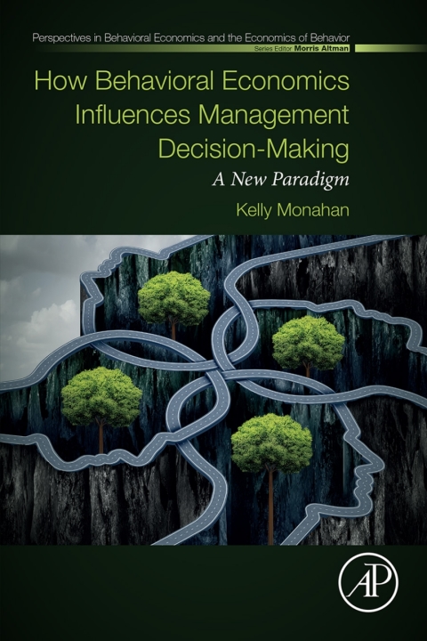 Book How Behavioral Economics Influences Management Decision-Making free
