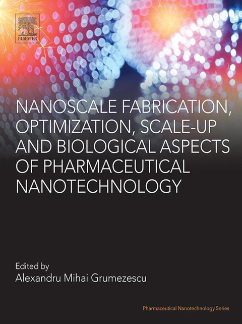 Book Nanoscale Fabrication, Optimization, Scale-up and Biological Aspects of Pharmaceutical Nanotechnology free