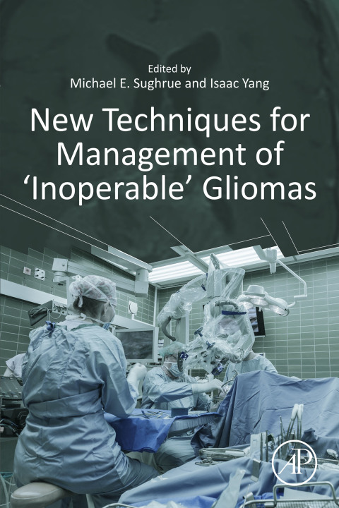Book New Techniques for Management of ‘Inoperable’ Gliomas free