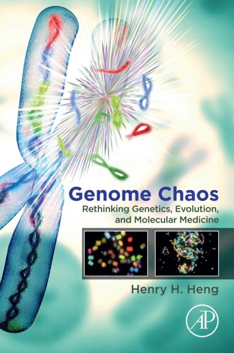 Book Genome Chaos: Rethinking Genetics, Evolution, and Molecular Medicine free