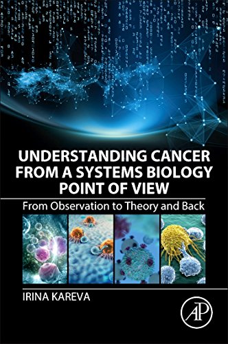 Book Understanding Cancer from a Systems Biology Point of View: From Observation to Theory and Back free