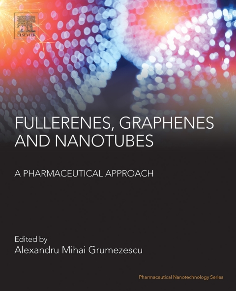 Book Fullerens, Graphenes and Nanotubes: A Pharmaceutical Approach (Pharmaceutical Nanotechnology) free