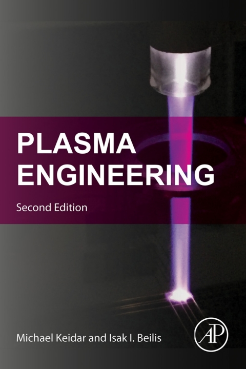 Book Plasma Engineering: Applications from Aerospace to Bio and Nanotechnology free