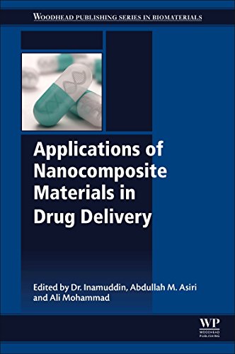 Book Applications of Nanocomposite Materials in Drug Delivery (Woodhead Publishing Series in Biomaterials) free