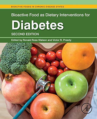 Book Bioactive Food as Dietary Interventions for Diabetes: Bioactive Foods in Chronic Disease States free