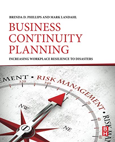 Book Business Continuity Planning: Increasing Workplace Resilience to Disasters free