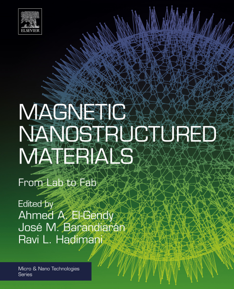 Book Magnetic Nanostructured Materials: From Lab to Fab (Micro and Nano Technologies) free