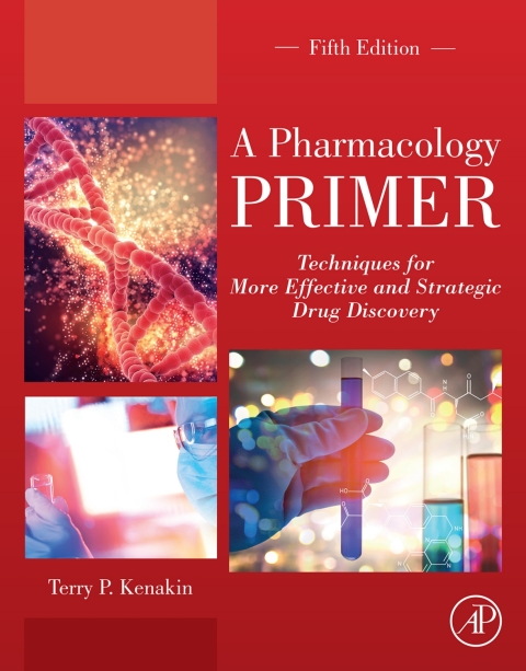 Book A Pharmacology Primer: Techniques for More Effective and Strategic Drug Discovery free