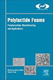 Book Polylactide Foams: Fundamentals, Manufacturing, and Applications (Plastics Design Library) free