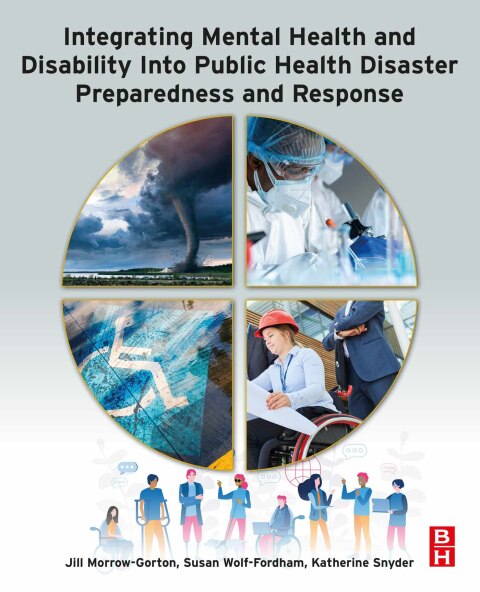 Book Integrating Mental Health and Disability Into Public Health Disaster Preparedness and Response free