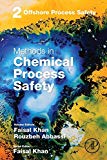 Book Offshore Process Safety (Volume 2) (Methods in Chemical Process Safety, Volume 2) free