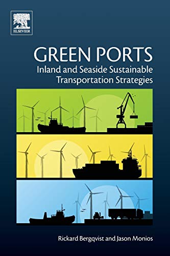 Book Green Ports: Inland and Seaside Sustainable Transportation Strategies free