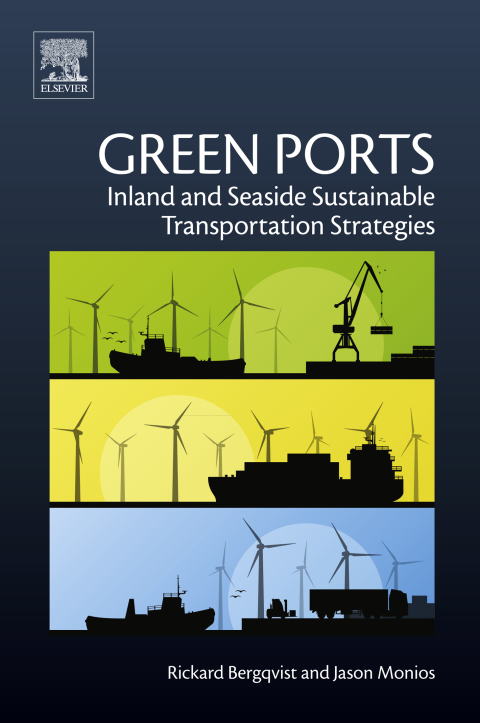 Book Green Ports: Inland and Seaside Sustainable Transportation Strategies free