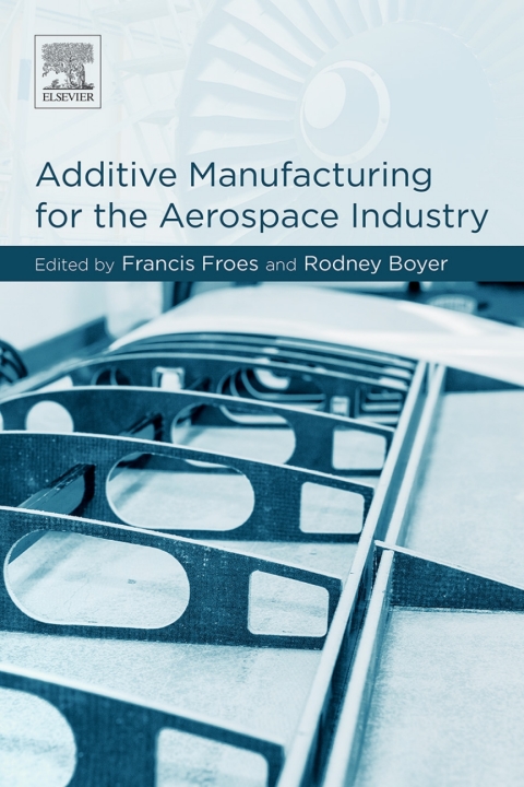 Book Additive Manufacturing for the Aerospace Industry free