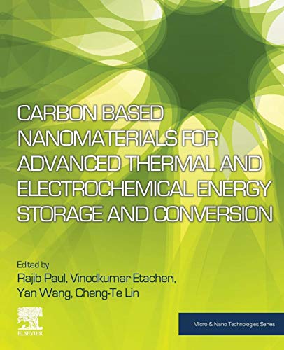 Book Carbon Based Nanomaterials for Advanced Thermal and Electrochemical Energy Storage and Conversion (Micro and Nano Technologies) free