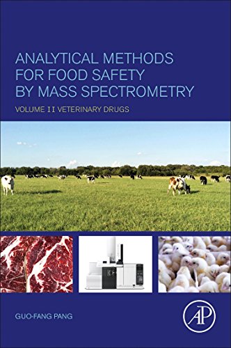 Book Analytical Methods for Food Safety by Mass Spectrometry: Volume II Veterinary Drugs free